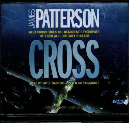 CROSS by JAMES PATTERSON (7 CD) 2006 ISBN 0-7553-2857-4