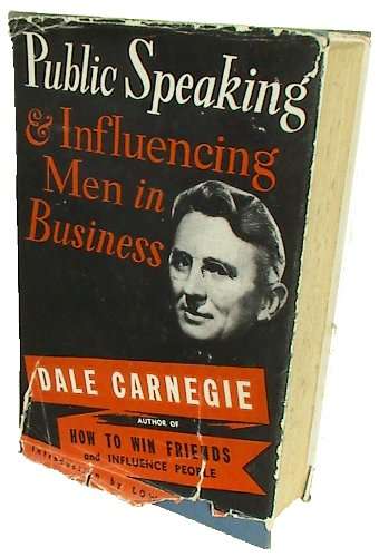 Public Speaking and Influencing Men in Business - Dale Carnegie 1956 ed, hardcover