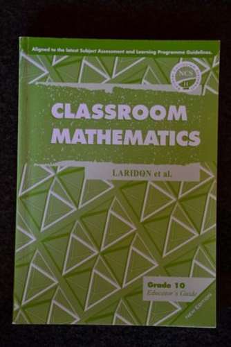 Classroom Mathematics Grade 10 Educator's Guide New Edistion