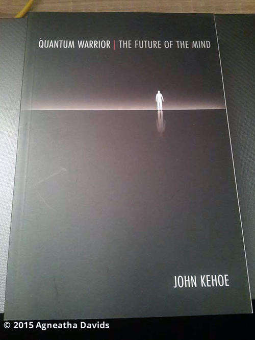 John Kehoe Quantum Warrior The Future of the Mind