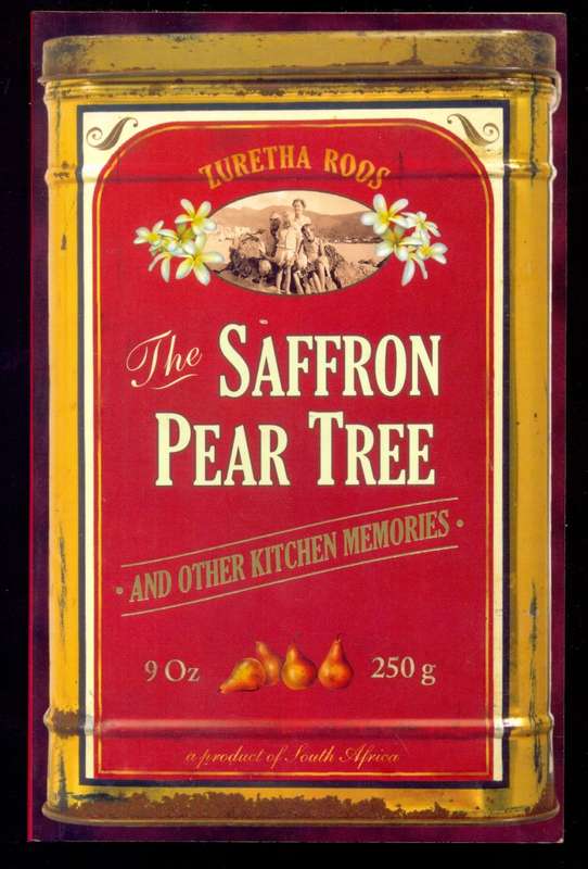 The Saffron Pear Tree by Zuretha Roos with Cooking Recipes - As new