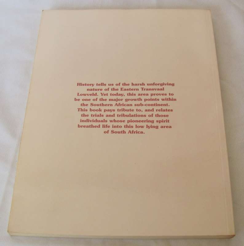 PIONEERS of the LOWVELD by Hans BORNMAN - Signed and Dated Barberton
