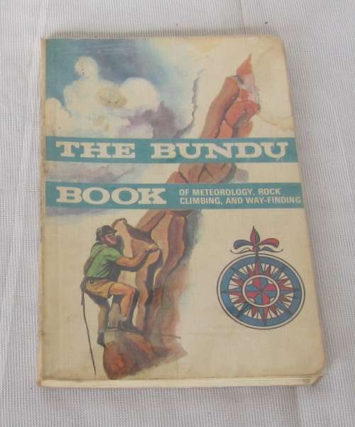 The Bundu Book of Meteorology, Rock Climbing and Way-Finding - Bundu Book 4 - First Edition 1971