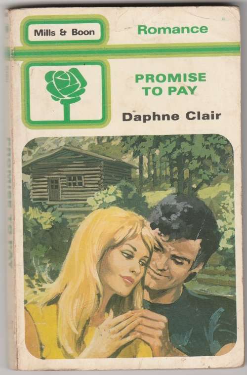 Mills and Boon - Promise to Pay - Daphne Clair