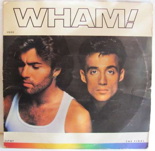 WHAM - The Final - 2 x Vinyl LP`s 1982 to 1986