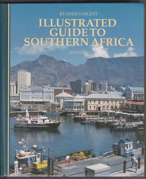 Reader`s Digest - Illustrated Guide to Southern Africa - 1994