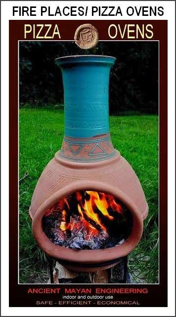 FIRE PLACES/PIZZA OVENS - ANCIENT MAYAN TECHNIQUE