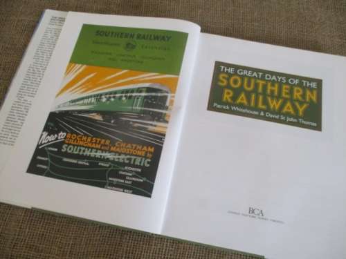 The Great Days Of The Southern Railway By Patrick Whitehouse & David St John Thomas