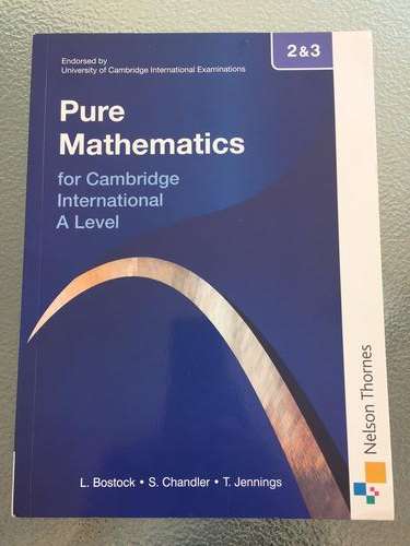 Pure Mathematics for Cambridge International A Level ISBN 9781408515594