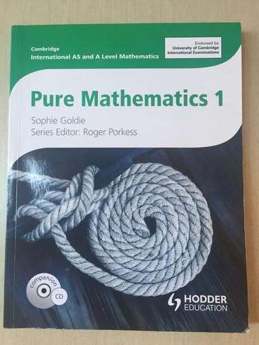 Pure Mathematics 1 Sophie Goldie with CD