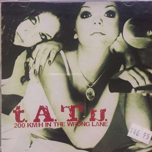 t.A.T.u. - 200km/h in the Wrong Lane