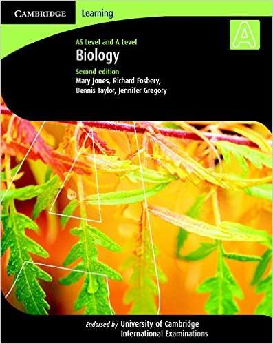 AS/A level Biology (Cambridge International Examinations) 2nd Edition ISBN 9780521703062