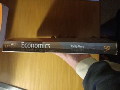 Economics for South African Students 5th Edition - P. Mohr & associates