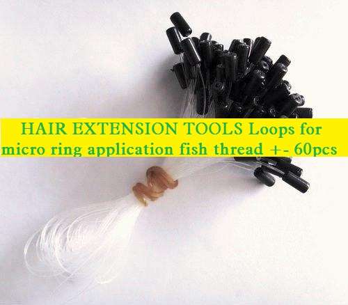 HAIR EXTENSION TOOLS Loops for micro ring application fish thread +- 60pcs