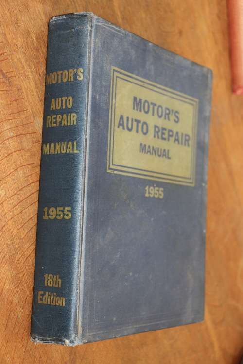 Beautiful Vintage Book -  MOTOR'S Auoto Repair Manual - Eighteenth Edition - 1955