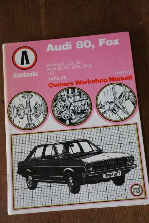 Beautiful Vintage Book -  Audi 80 & Fox Owners Workshop Manual - Autobooks