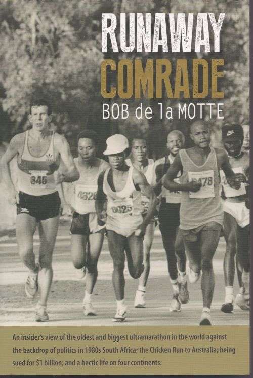 RUNAWAY COMRADE by Bob de la Motte