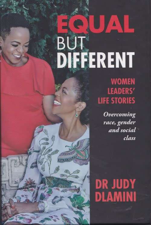 EQUAL BUT DIFFERENT by Dr Judy Dlamini