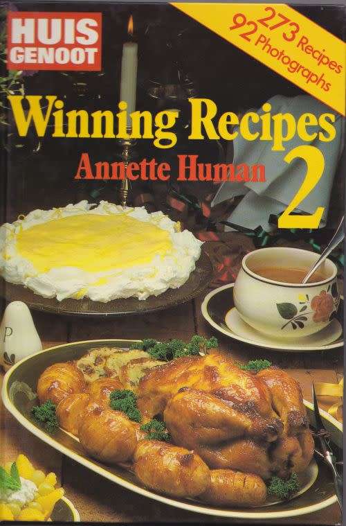 HUIS GENOOT WINNING RECIPES 2 by Annette Human