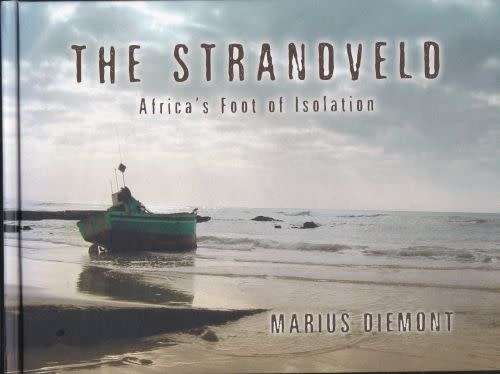 THE STRANDVELD: AFRICA'S FOOT OF ISOLATION by Marius Diemont