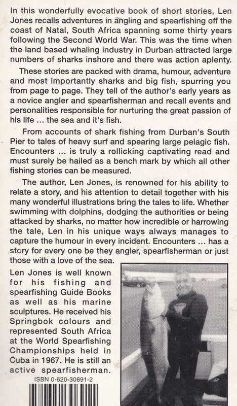 ENCOUNTERS WITH SHARKS, DOLPHINS AND BIG FISH by Len Jones