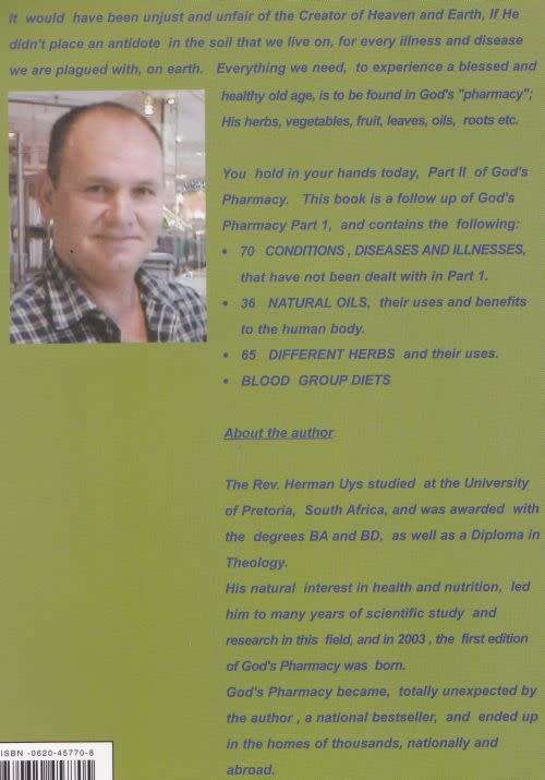 GOD`S PHARMACY: EAT YOURSELF WELL: PART II by Herman Uys