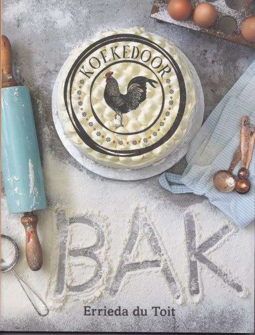 KOEKEDOOR BAK by Errieda du Toit