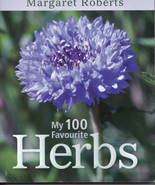 MY 100 FAVOURITE HERBS by Margaret Roberts