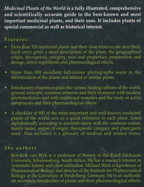 MEDICINAL PLANTS OF THE WORLD by Ben-Erik van Wyk & Michael Wink