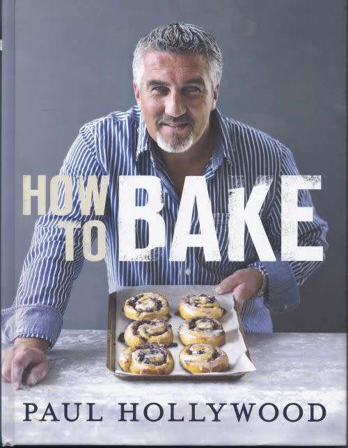 HOW TO BAKE by Paul Hollywood