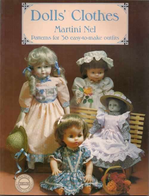 DOLLS' CLOTHES: PATTERNS FOR 36 EASY-TO-MAKE OUTFITS by Martini Nel