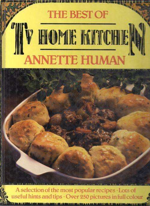 THE BEST OF TV HOME KITCHEN by Annette Human