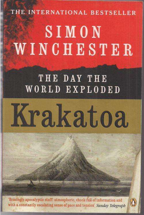 KRAKATOA: THE DAY THE WORLD EXPLODED by Simon Winchester