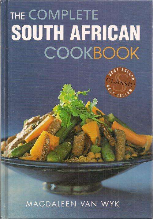 THE COMPLETE SOUTH AFRICAN COOKBOOK by Magdaleen van Wyk