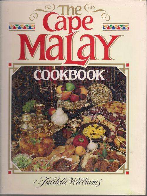 THE CAPE MALAY COOKBOOK by Faldela Williams