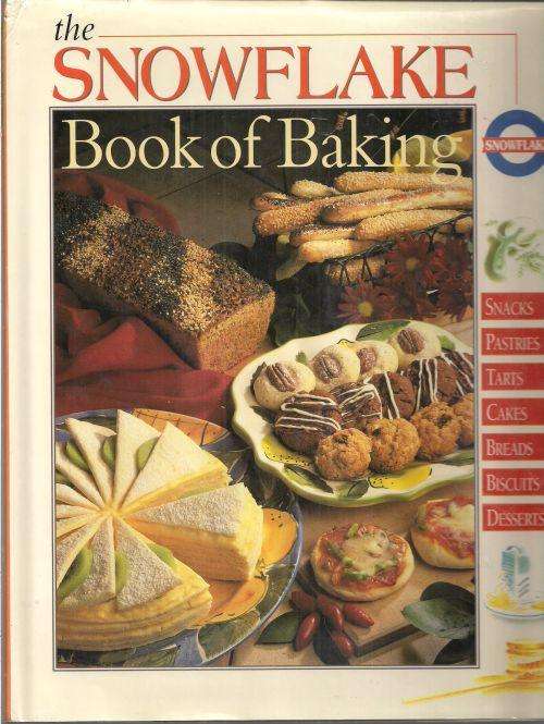 THE SNOWFLAKE BOOK OF BAKING