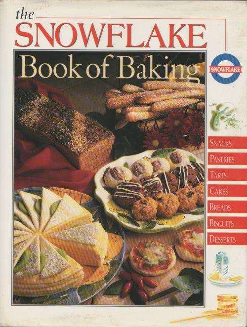 THE SNOWFLAKE BOOK OF BAKING