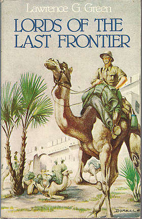 LORDS OF THE LAST FRONTIER by Lawrence G Green