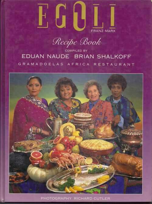 EGOLI RECIPE BOOK compiled by Eduan Naude & Brian Shalkoff