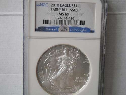 AMERICAN SILVER EAGLE 2010 EARLY RELEASES WITH SPECIAL 25 YEARS LABEL MS 69. 1 OZ. .999 PURE SILVER.