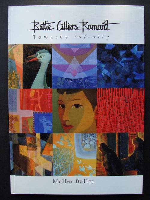 Bettie Cilliers - Barnard, Towards infinity - Muller Ballot (2006 Edition)