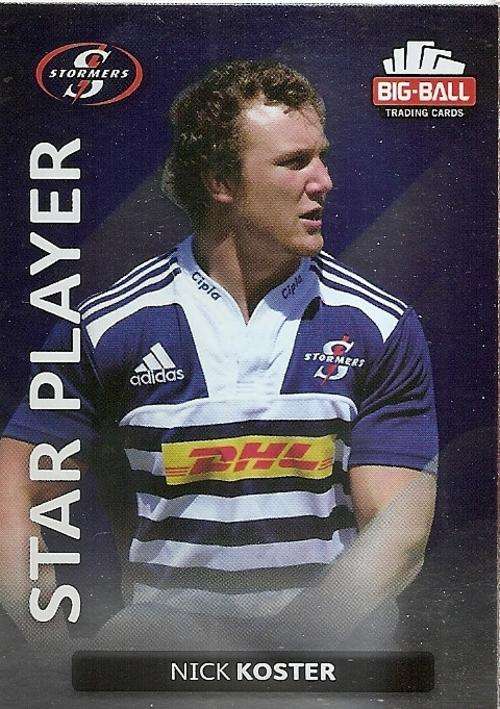 BIG BALL RUGBY COLLECTION  2012 - NICK KOSTER `STAR PLAYER` FOIL CARD