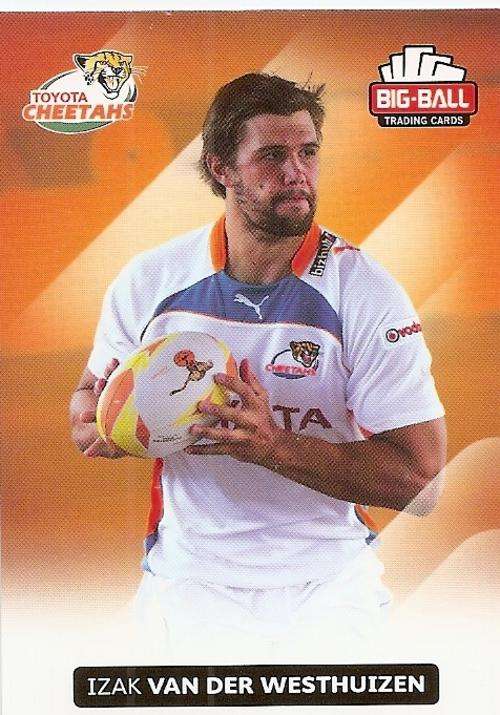 IZAK VAN DER WESTHUIZEN - BIG BALL RUGBY COLLECTION  2012 - THE CHEETAHS BASE CARD 72