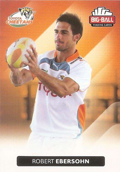ROBERT EBERSOHN - BIG BALL RUGBY COLLECTION  2012 - THE CHEETAHS BASE CARD 91