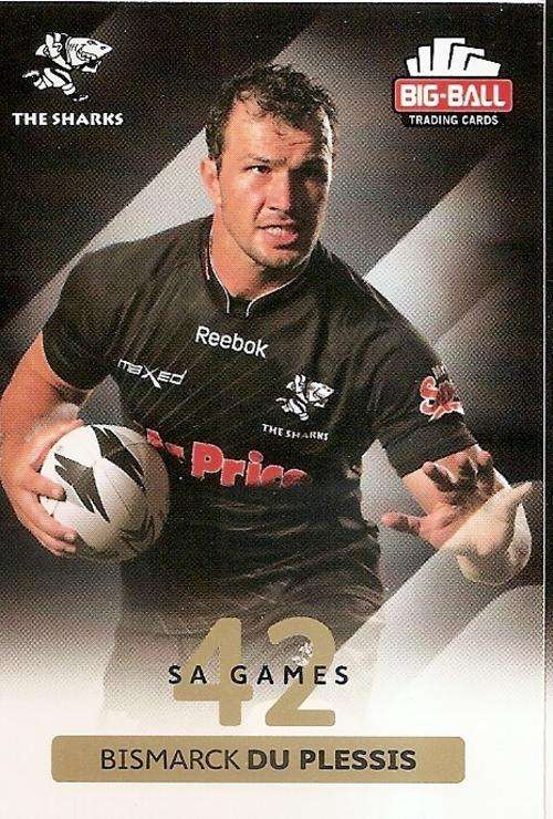 BISMARK DU PLESSIS - BIG BALL RUGBY COLLECTION  2012 - THE SHARKS BASE CARD 211