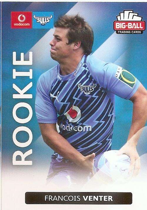 BIG BALL RUGBY COLLECTION 2012 - FRANCOIS VENTER "ROOKIE" CARD 025