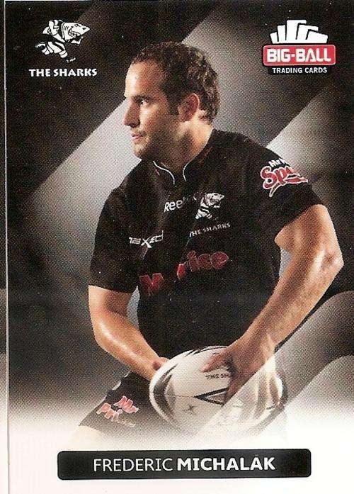 FREDERIC MICHALAK - BIG BALL RUGBY COLLECTION  2012 - THE SHARKS BASE CARD 217