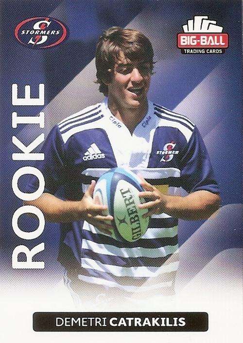 BIG BALL RUGBY COLLECTION 2012 - DEMETRI CATRAKILIS "ROOKIE" CARD