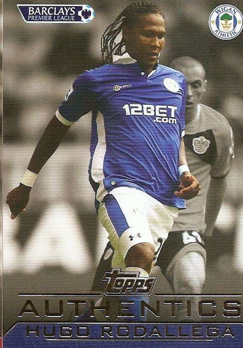 HUGO RODALLEGA - TOPPS `AUTHENTICS` 2012 - RARE CARD