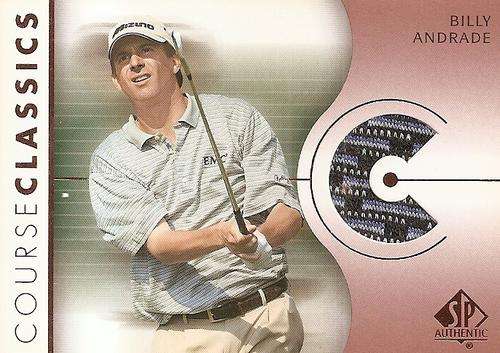 BILLY ANDRADE - `AUTHENTIC COURSE CLASSICS SWATCH FABRIC` CARD - by UPPER DECK
